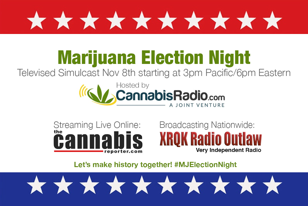 Marijuana Election Night Televised Simulcast
